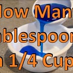 How Many Tablespoons are in 1/4 Cup